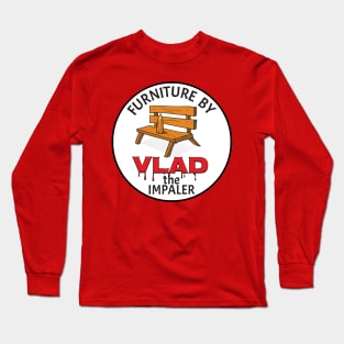 Furniture by Vlad The Impaler Long Sleeve T-Shirt